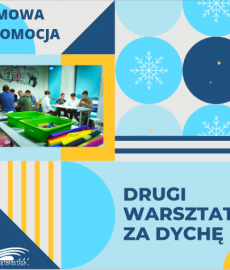 ZIMOWA PROMOCJA – DRUGI WARSZTAT ZA DYCHĘ