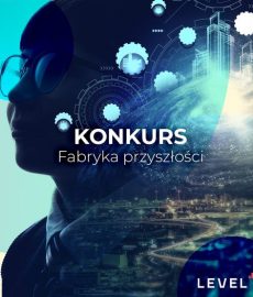 Konkurs – „Fabryka Przyszłości. Jak nowe technologie zmienią fabryki w 2050 roku”?